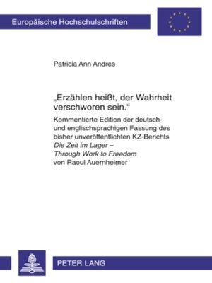 «Erzählen heißt, der Wahrheit verschworen sein.» by Patricia Ann Andres